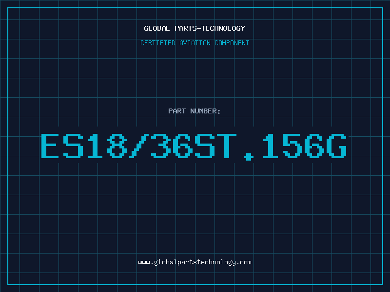 Aviation Part ES18/36ST.156G