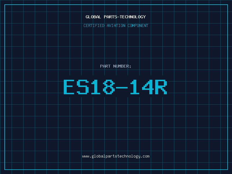 Aviation Part ES18-14R