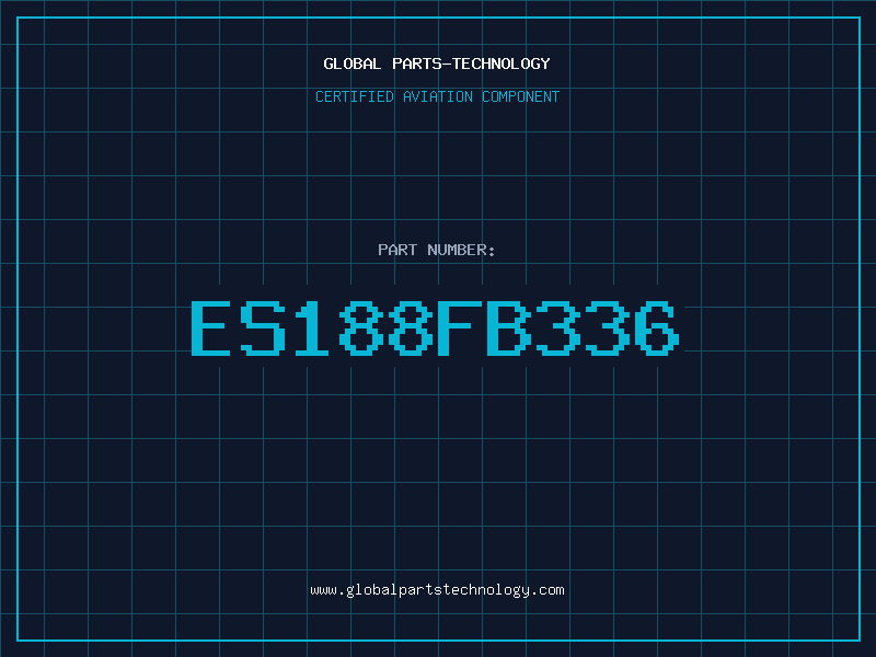 Aviation Part ES188FB336