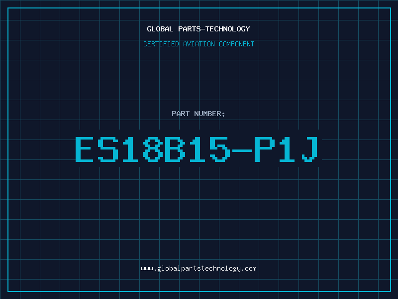Aviation Part ES18B15-P1J