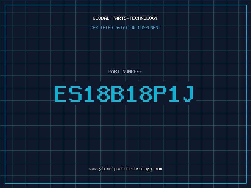 Aviation Part ES18B18P1J