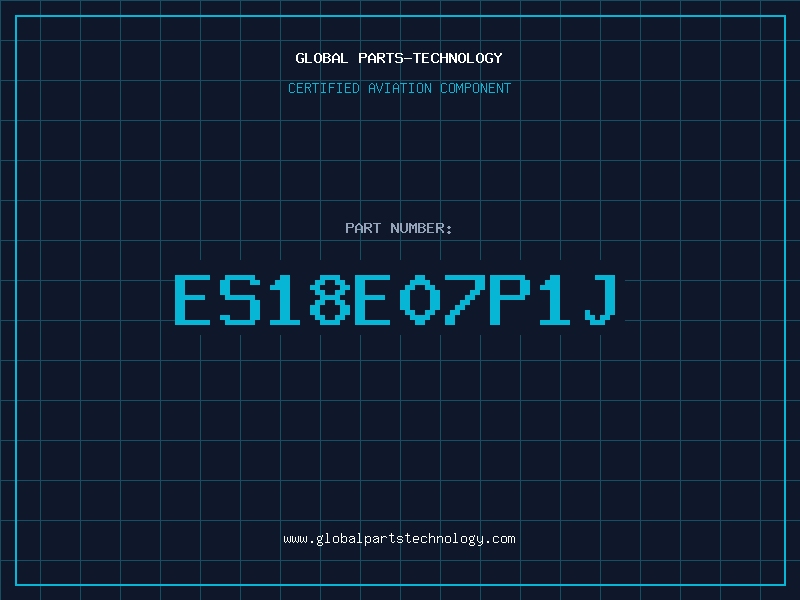 Aviation Part ES18E07P1J
