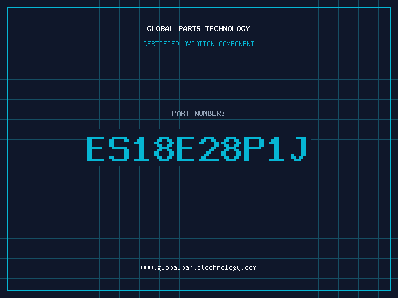 Aviation Part ES18E28P1J