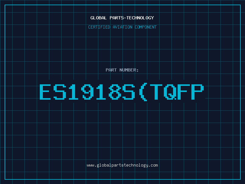 Aviation Part ES1918STQFP