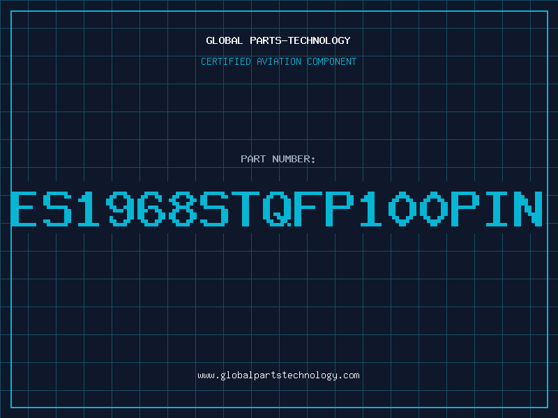 Aviation Part ES1968STQFP100PIN