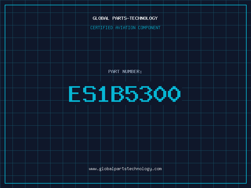 Aviation Part ES1B5300