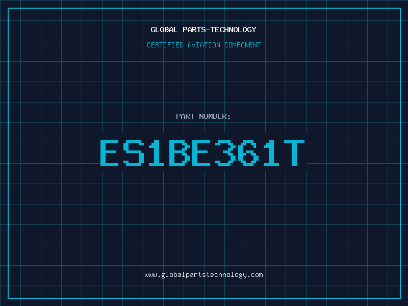 Aviation Part ES1BE361T
