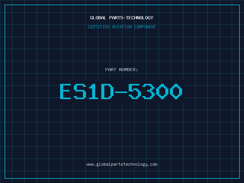 Aviation Part ES1D-5300