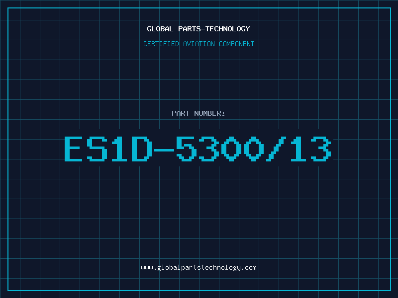 Aviation Part ES1D-5300/13