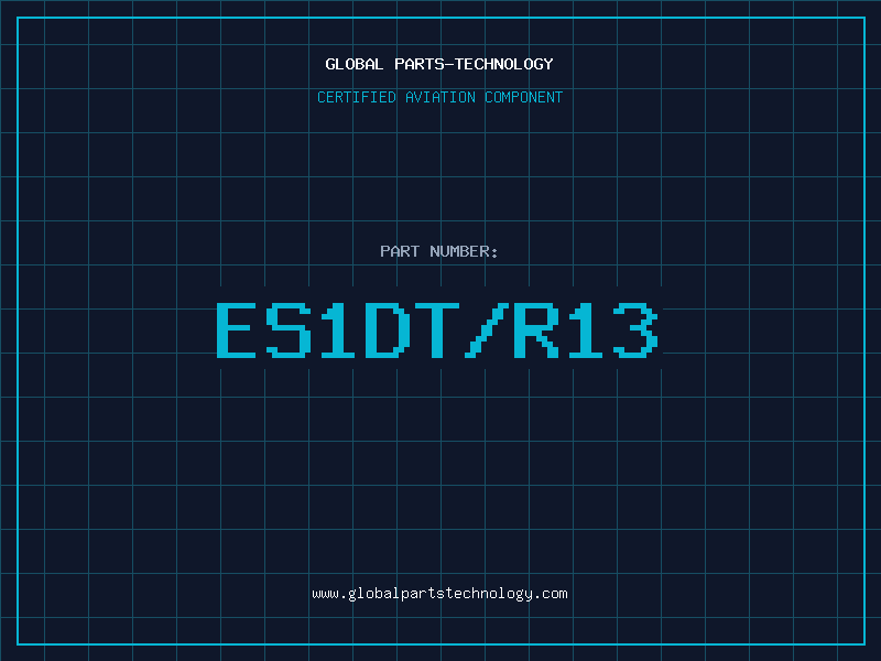 Aviation Part ES1DT/R13