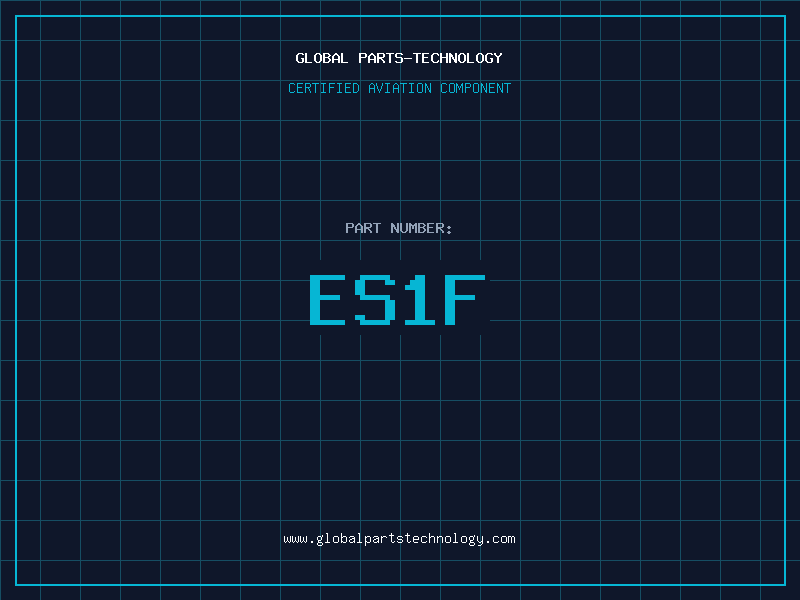 Aviation Part ES1F