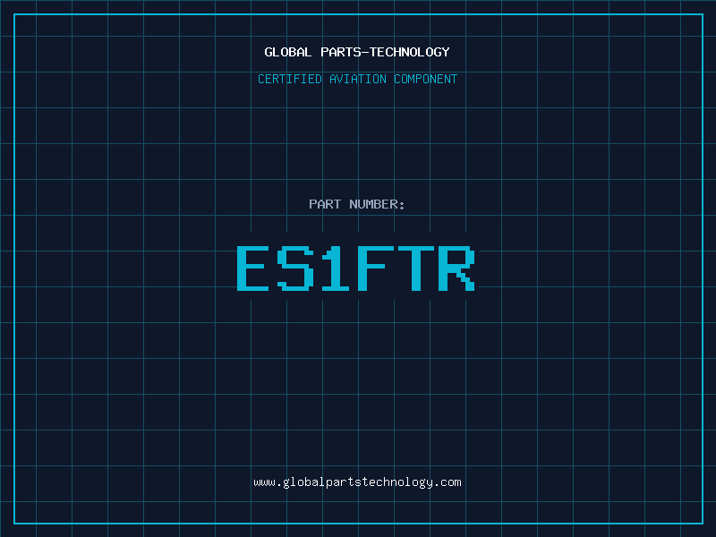 Aviation Part ES1FTR