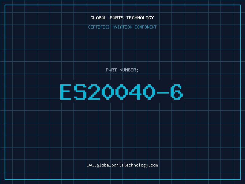 Aviation Part ES20040-6