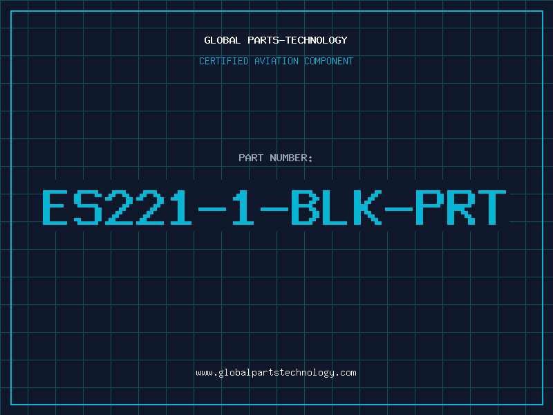 Aviation Part ES221-1-BLK-PRT