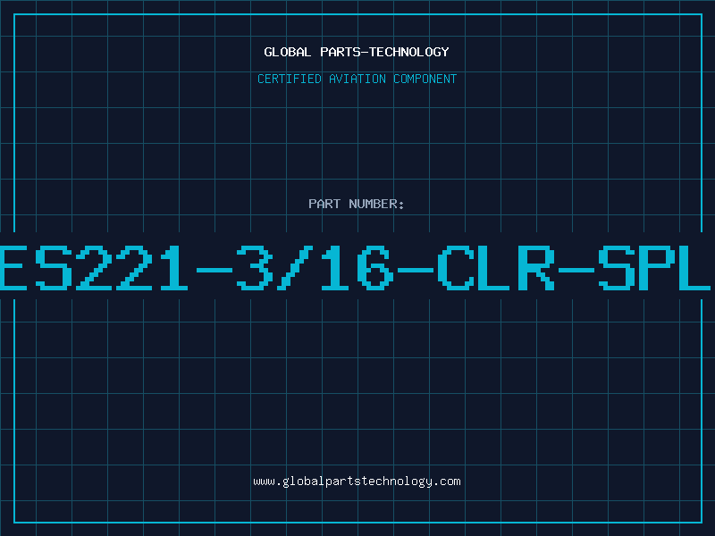 Aviation Part ES221-3/16-CLR-SPL