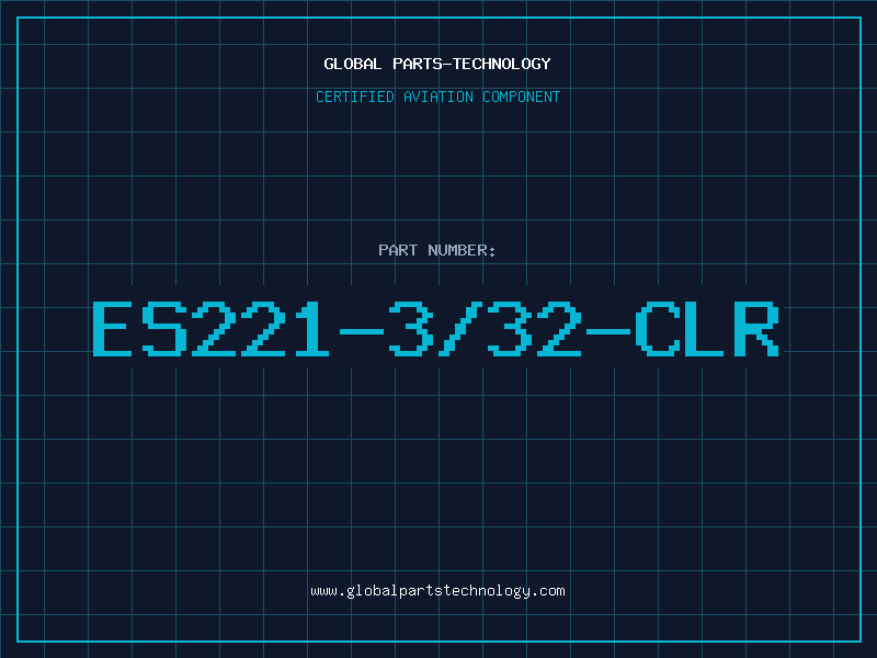 Aviation Part ES221-3/32-CLR