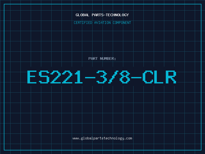 Aviation Part ES221-3/8-CLR