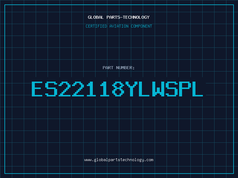 Aviation Part ES22118YLWSPL
