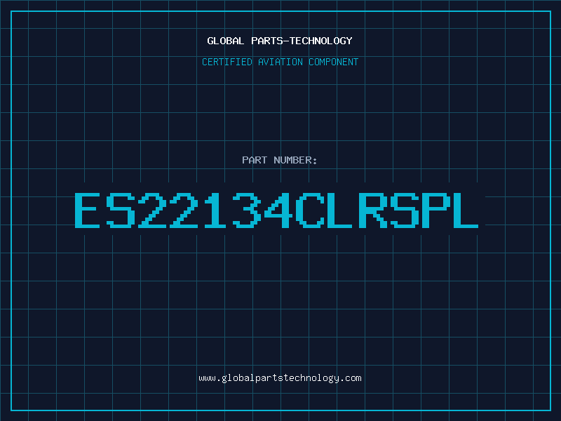 Aviation Part ES22134CLRSPL