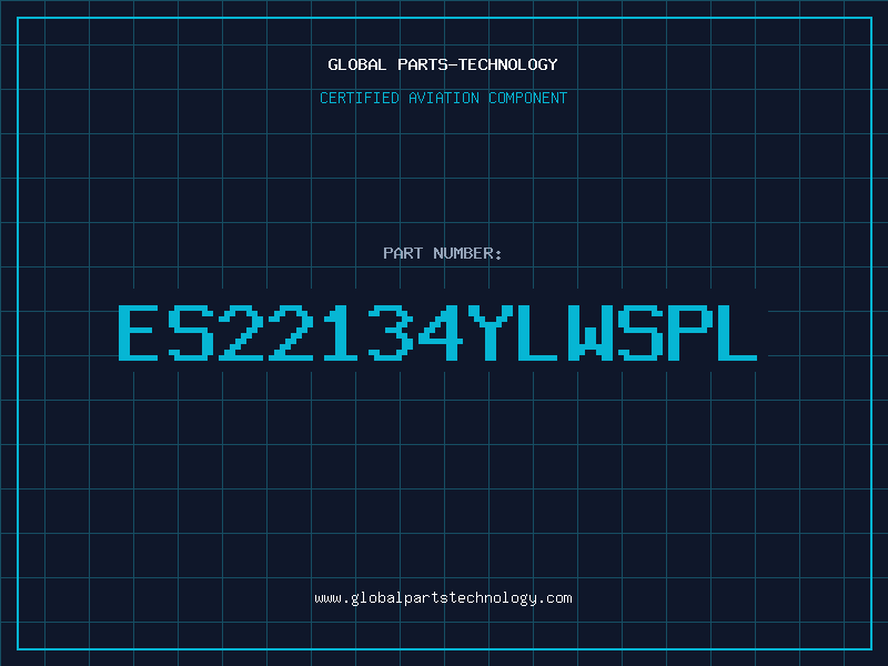 Aviation Part ES22134YLWSPL