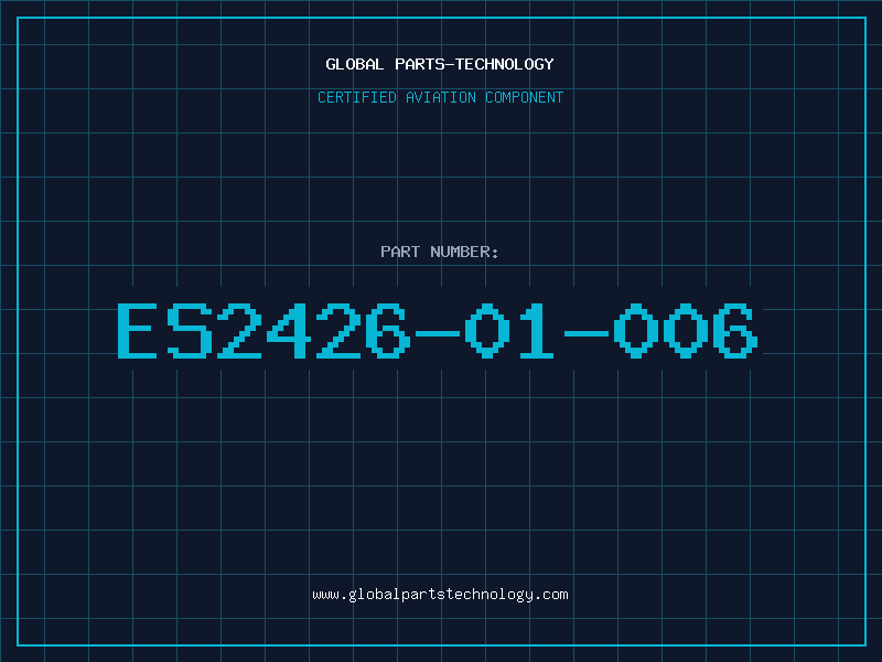 Aviation Part ES2426-01-006