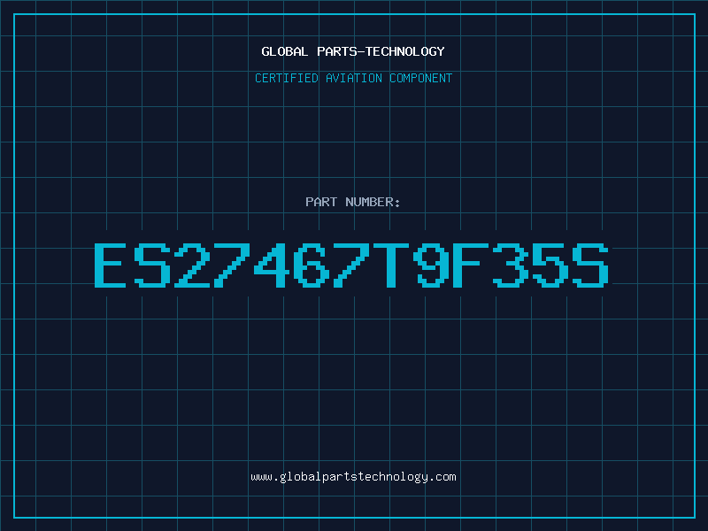 Aviation Part ES27467T9F35S
