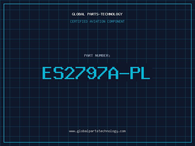 Aviation Part ES2797A-PL