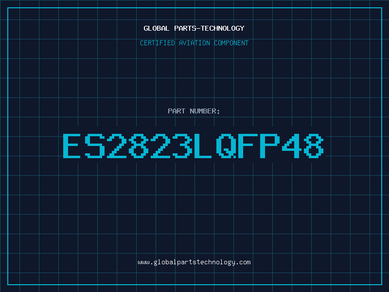 Aviation Part ES2823LQFP48