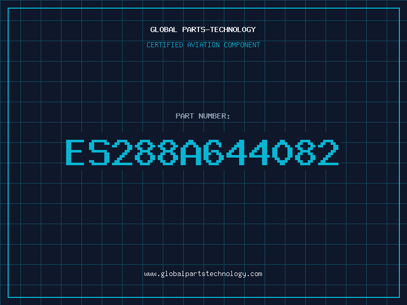 Aviation Part ES288A644082