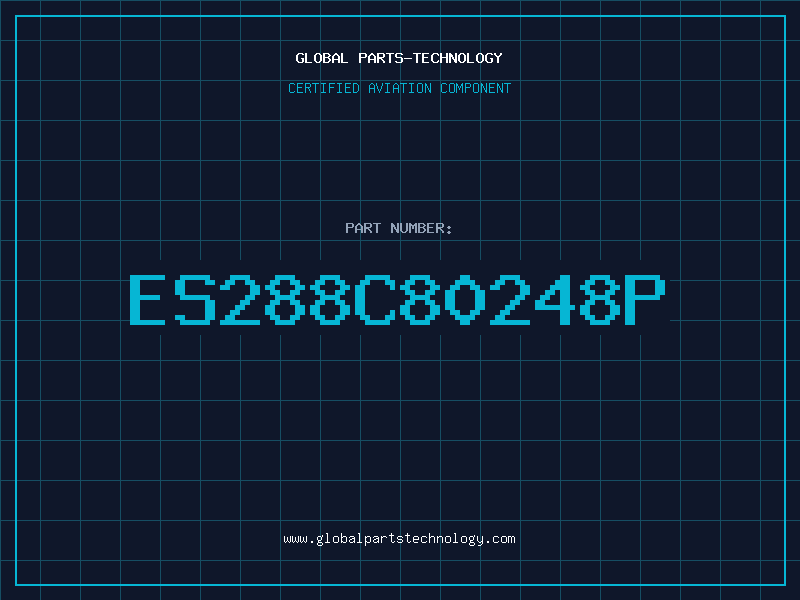 Aviation Part ES288C80248P