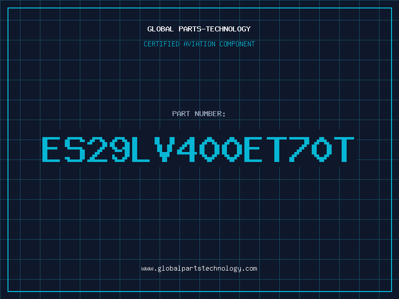 Aviation Part ES29LV400ET70T