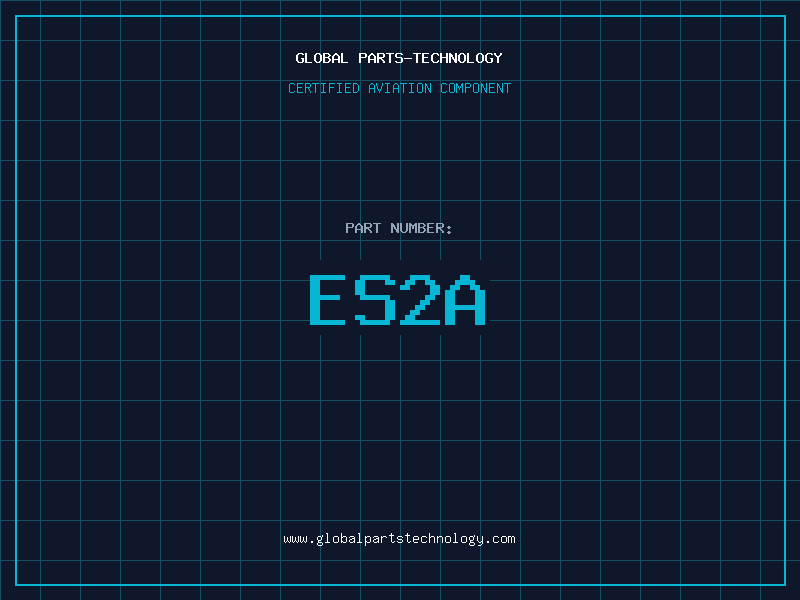 Aviation Part ES2A