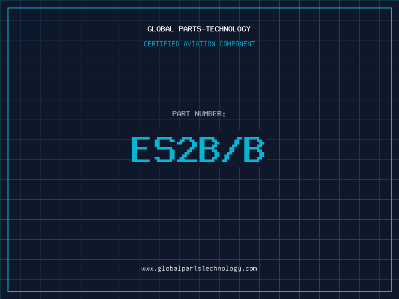 Aviation Part ES2B/B