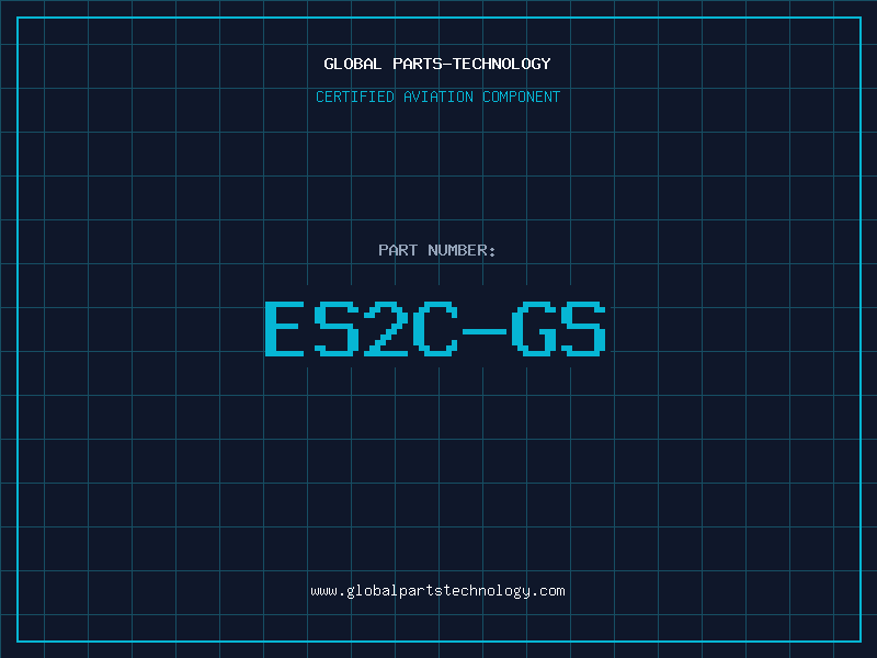 Aviation Part ES2C-GS