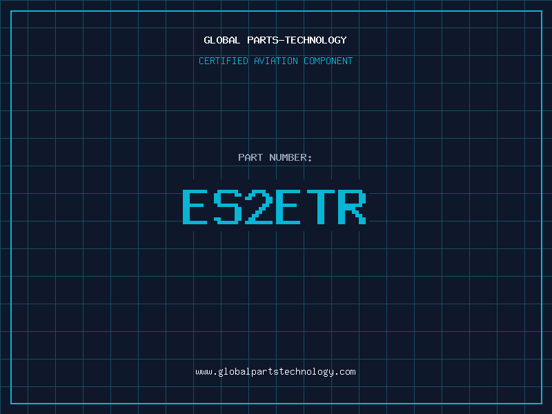 Aviation Part ES2ETR