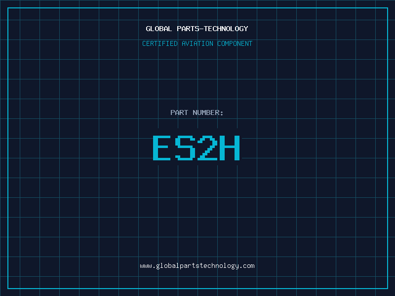 Aviation Part ES2H