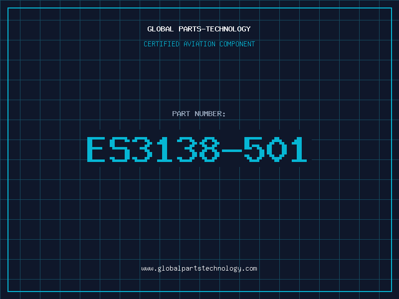Aviation Part ES3138-501