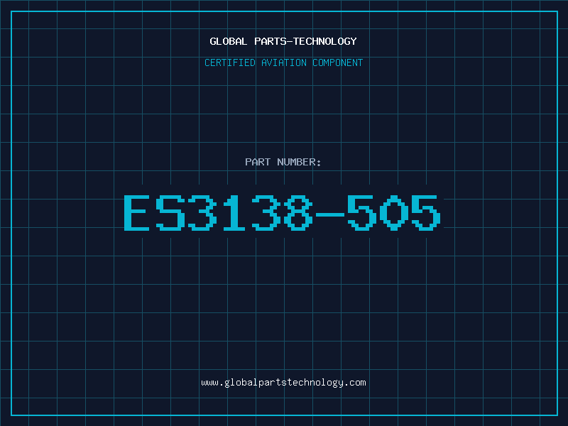 Aviation Part ES3138-505