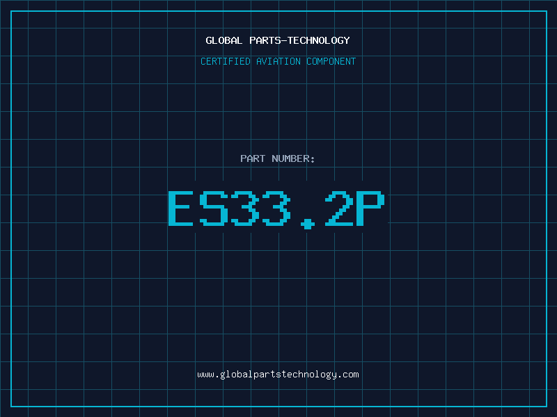Aviation Part ES33.2P