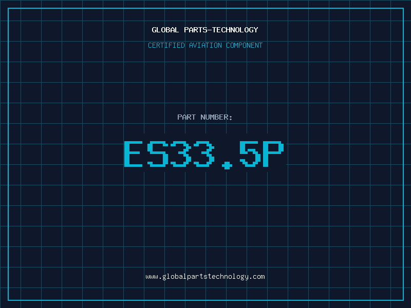 Aviation Part ES33.5P