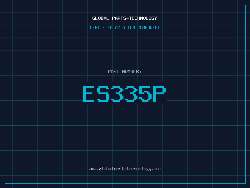 Aviation Part ES335P