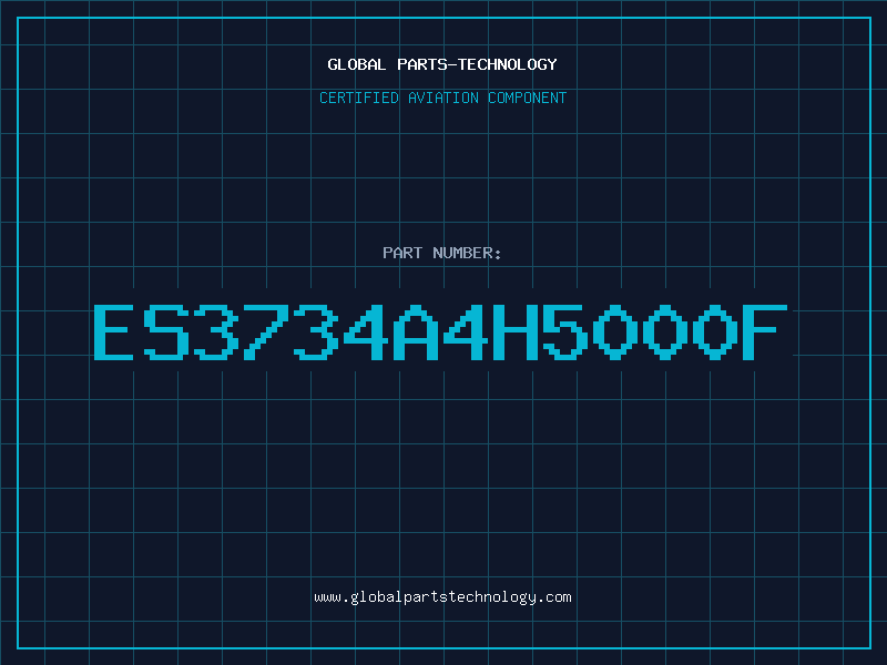 Aviation Part ES3734A4H5000F