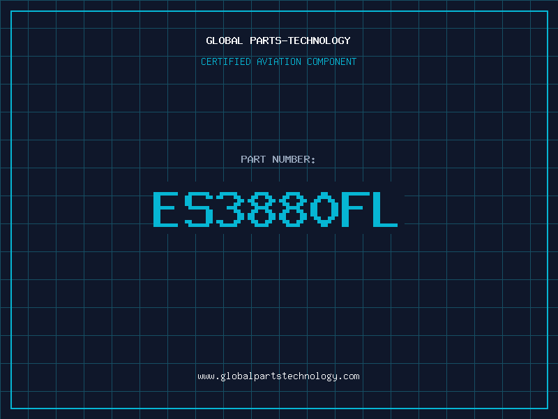 Aviation Part ES3880FL