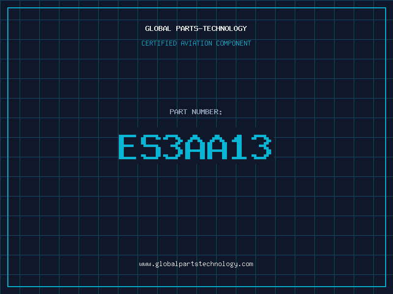 Aviation Part ES3AA13
