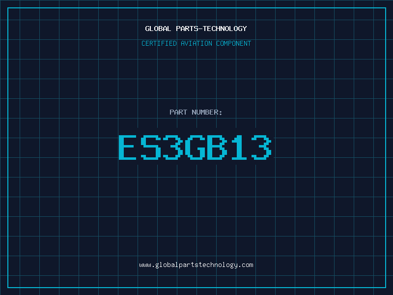 Aviation Part ES3GB13