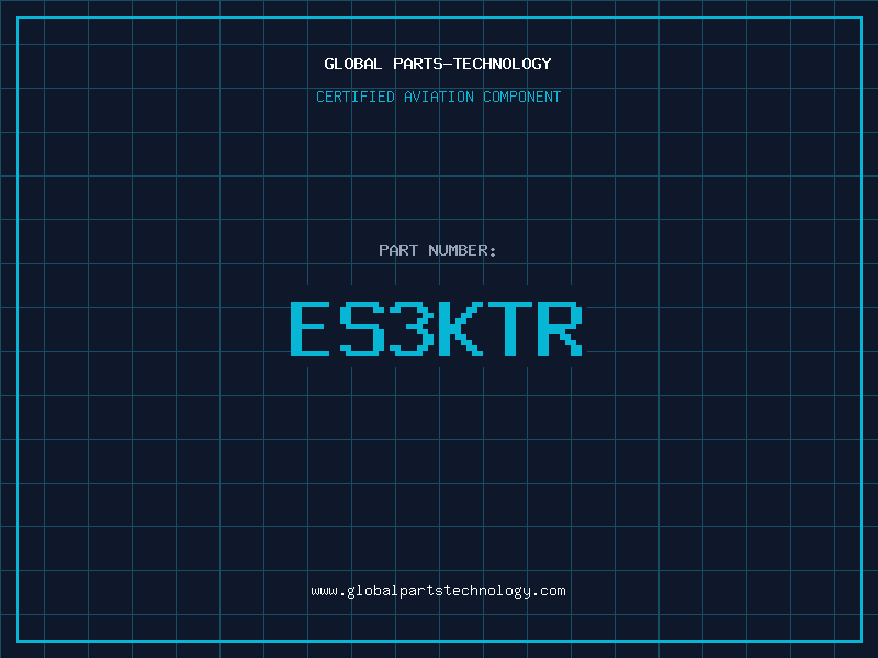 Aviation Part ES3KTR