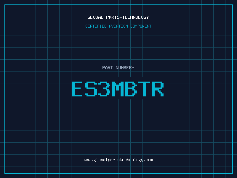 Aviation Part ES3MBTR