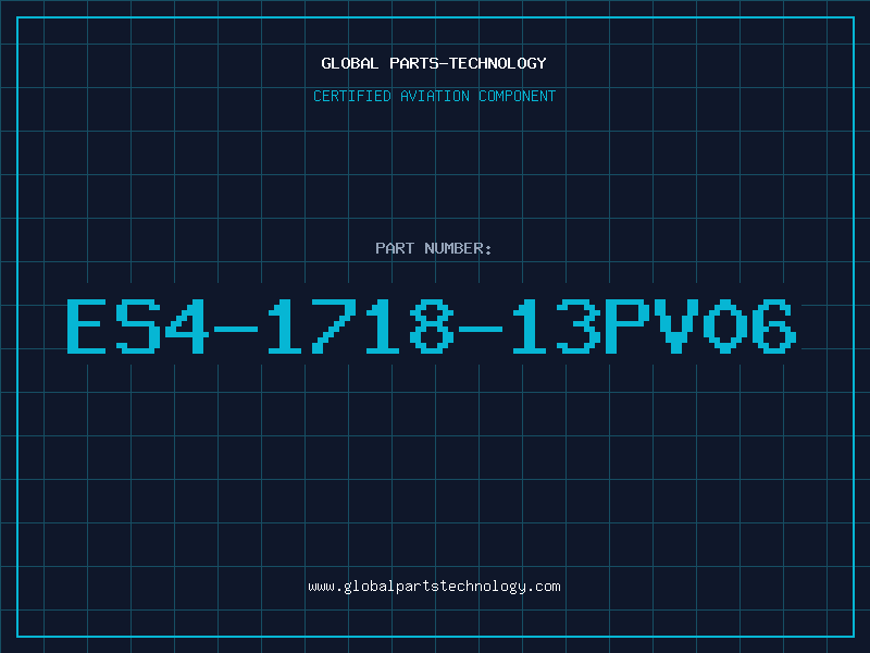 Aviation Part ES4-1718-13PV06