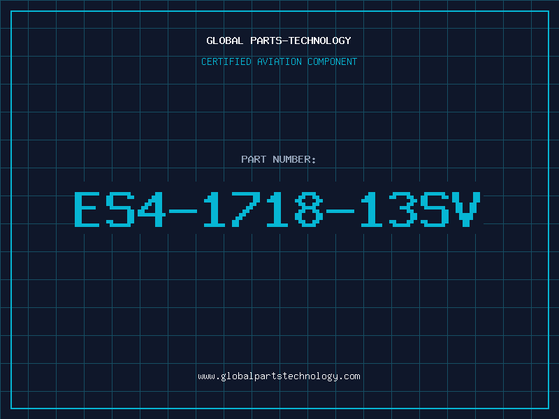 Aviation Part ES4-1718-13SV