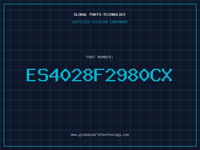 Aviation Part ES4028F2980CX